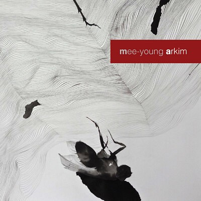Mee-Young Arkim - Rite de silence