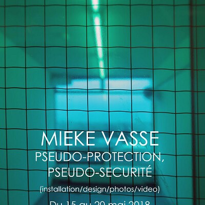 PSEUDO-PROTECTION, PSEUDO-SÉCURITÉ - MIEKE VASSE